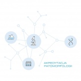 Konsultujemy Standardy akredytacyjne dla jednostek diagnostyki patomorfologicznej