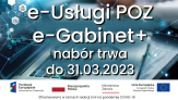 Przedłużenie naboru wniosków - e-Usługi, e-Gabinet+ 